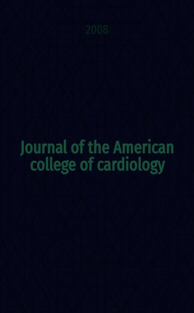 Journal of the American college of cardiology : JACC. Vol. 51, № 3
