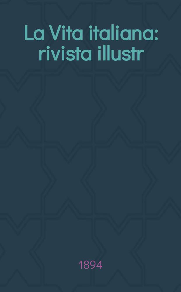 La Vita italiana : rivista illustr