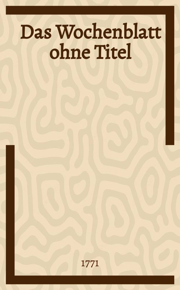 Das Wochenblatt ohne Titel