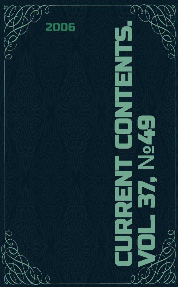 Current contents. Vol. 37, № 49