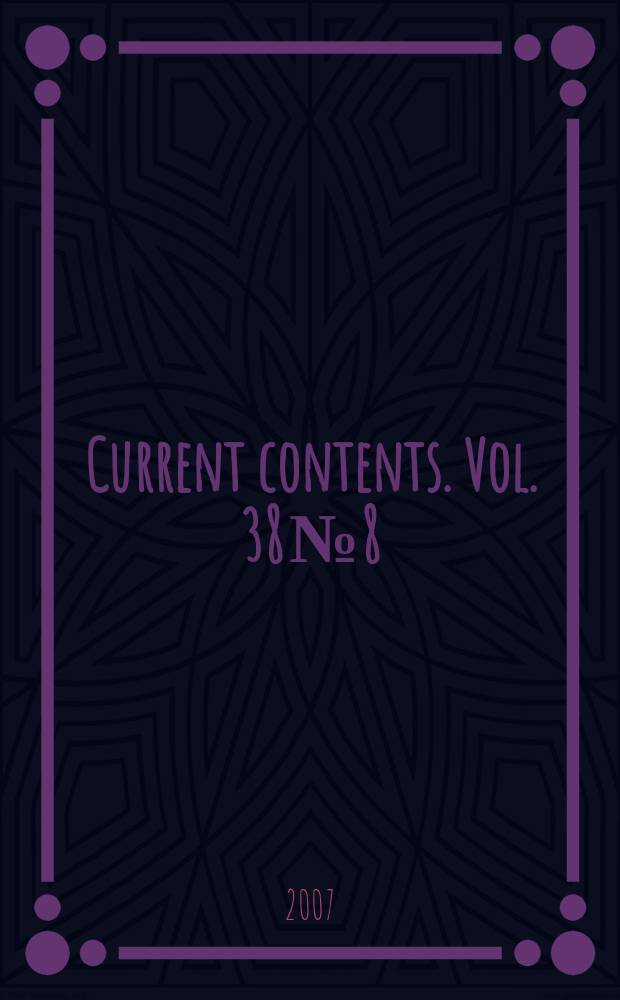 Current contents. Vol. 38 № 8