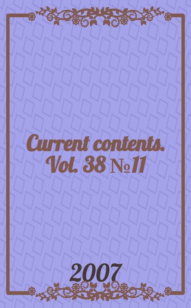Current contents. Vol. 38 № 11
