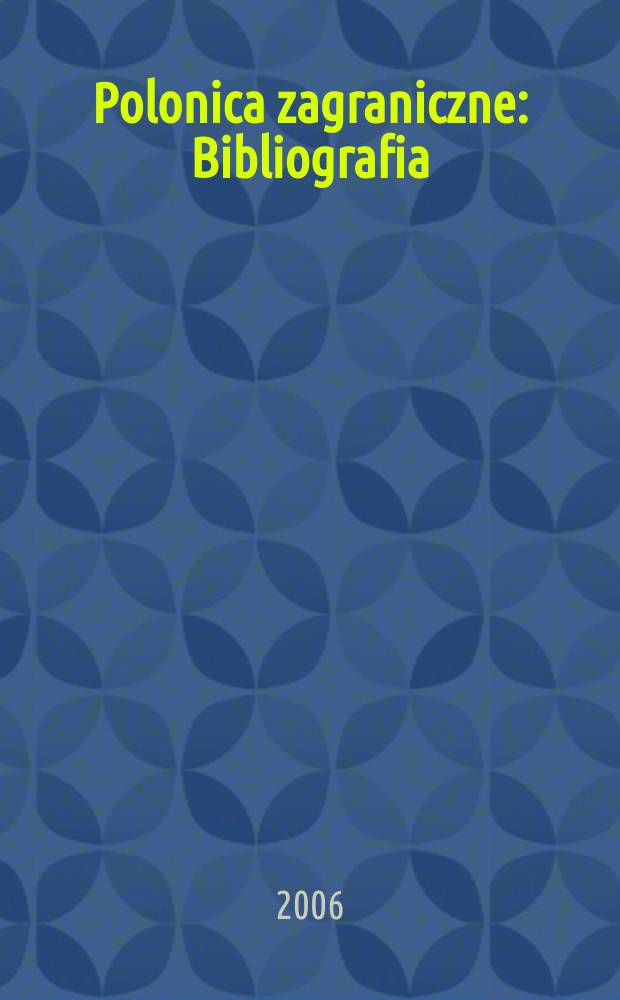 Polonica zagraniczne : Bibliografia