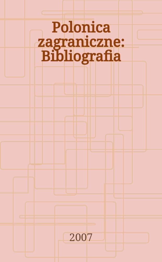 Polonica zagraniczne : Bibliografia