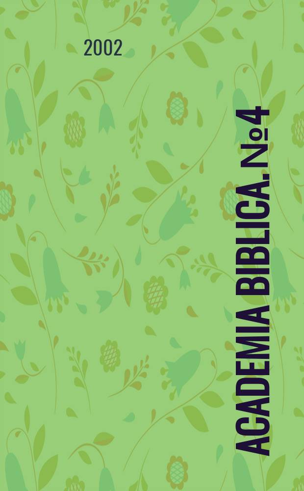 Academia Biblica. № 4 : The role and function of repentance in Luke-Acts = Роль и назначение покаяния в деяниях апостола Луки