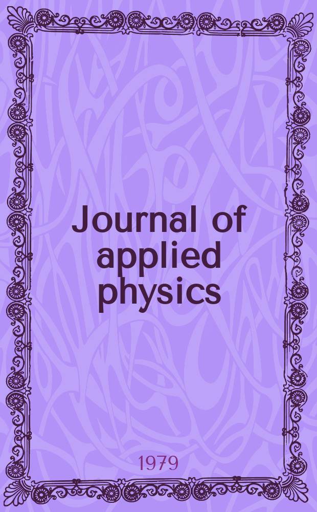 Journal of applied physics : (Formerly "Physics"). Vol. 50, №3, pt 2