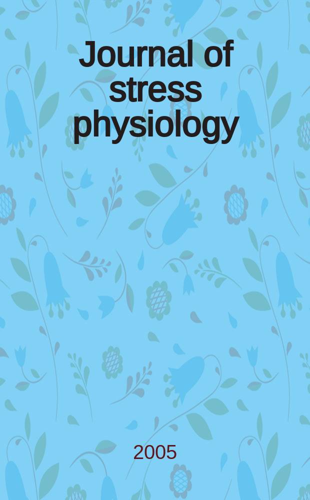 Journal of stress physiology = Журнал стресс-физиологии и биохимии