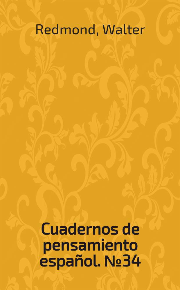 Cuadernos de pensamiento español. № 34 : El albedrío = Тема свободы в Испании золотого века 16 - 17 вв.