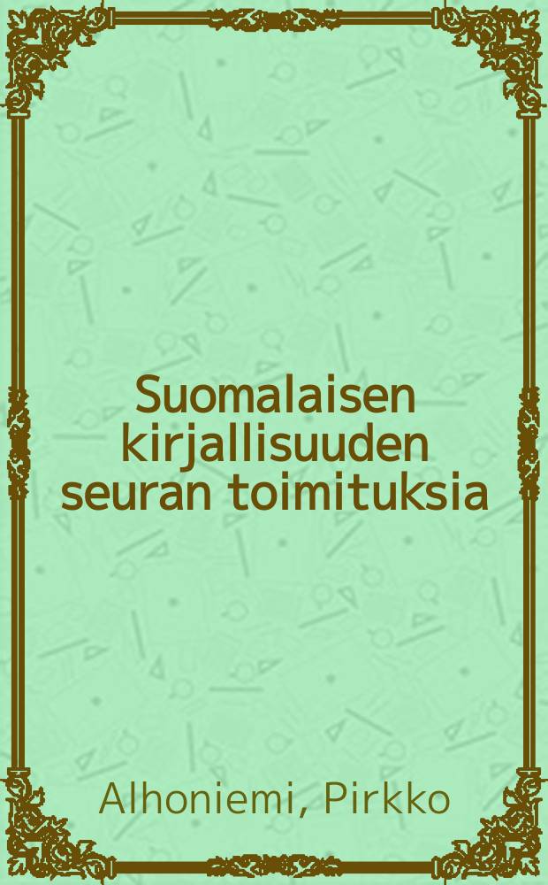Suomalaisen kirjallisuuden seuran toimituksia : Minuuden liitupiiri = О прозе Пааво Ринтала