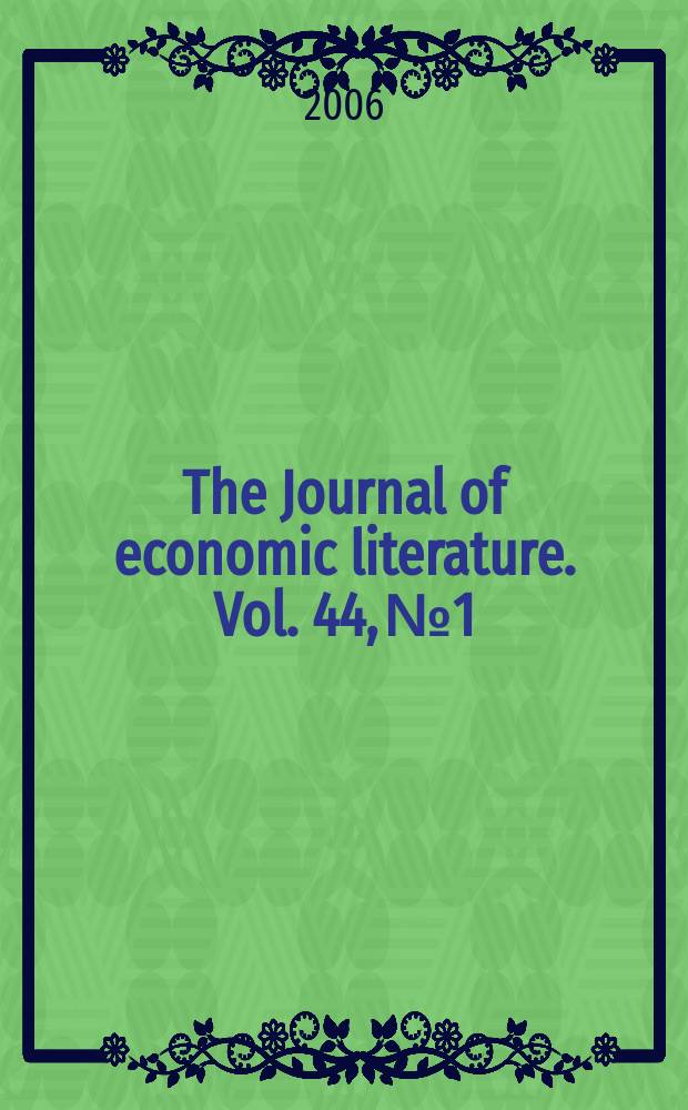 The Journal of economic literature. Vol. 44, № 1