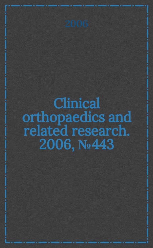 Clinical orthopaedics and related research. 2006, № 443