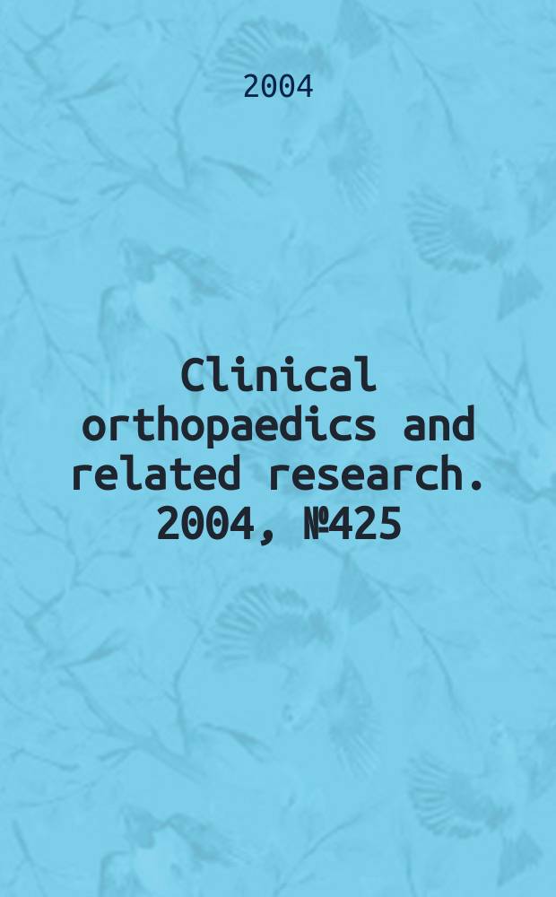 Clinical orthopaedics and related research. 2004, № 425