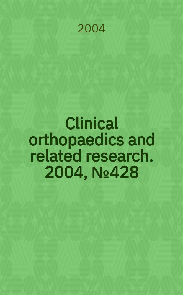 Clinical orthopaedics and related research. 2004, № 428