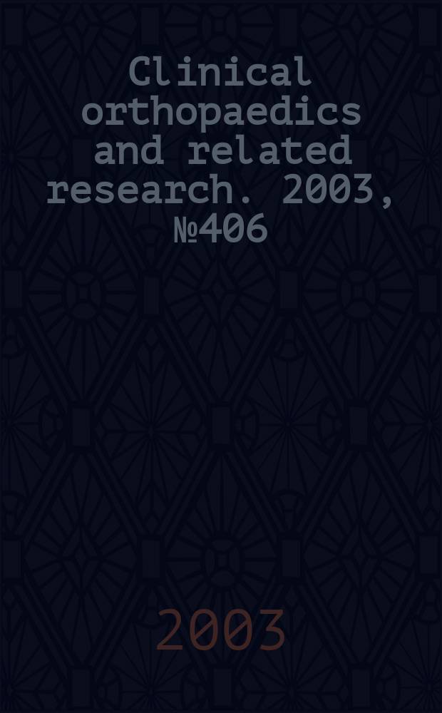 Clinical orthopaedics and related research. 2003, № 406