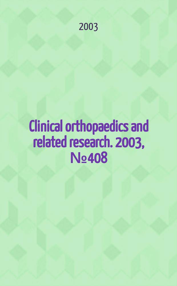 Clinical orthopaedics and related research. 2003, № 408