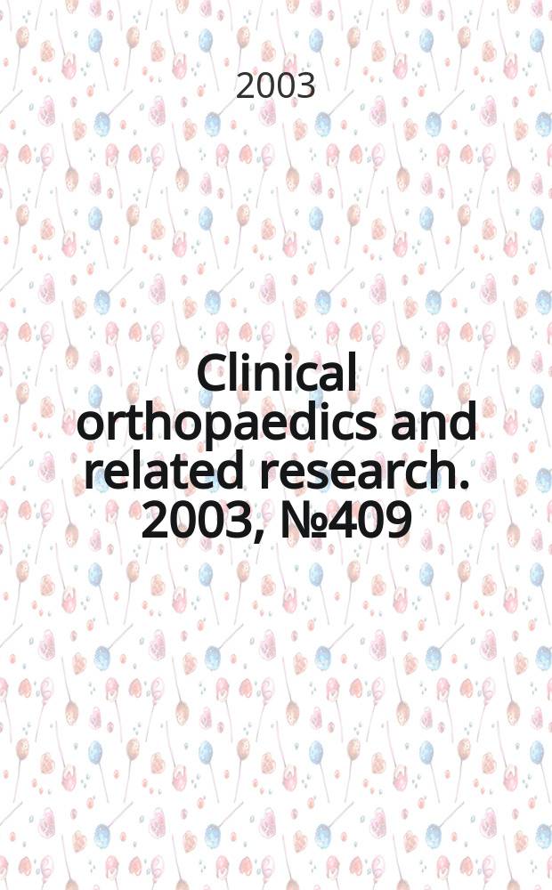 Clinical orthopaedics and related research. 2003, № 409