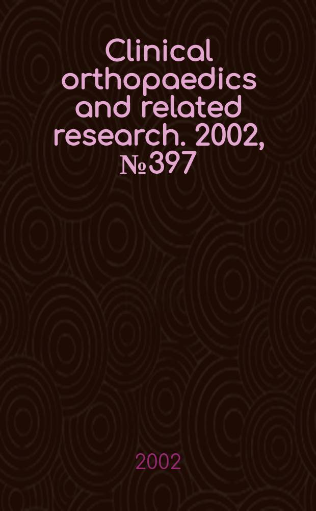 Clinical orthopaedics and related research. 2002, № 397