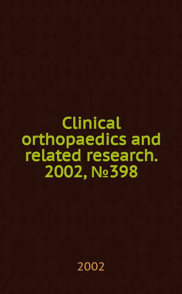 Clinical orthopaedics and related research. 2002, № 398