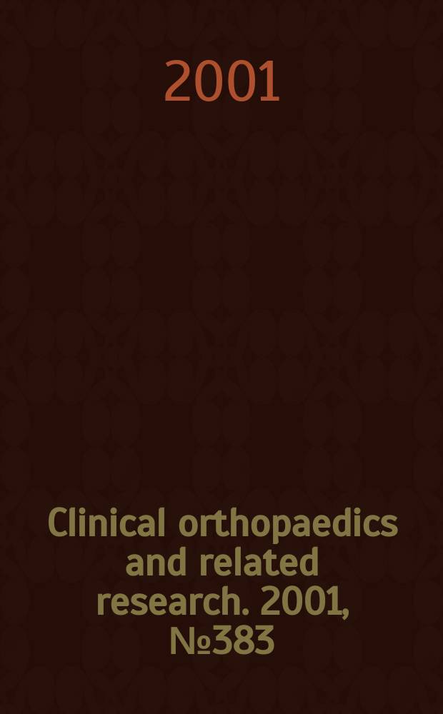 Clinical orthopaedics and related research. 2001, № 383