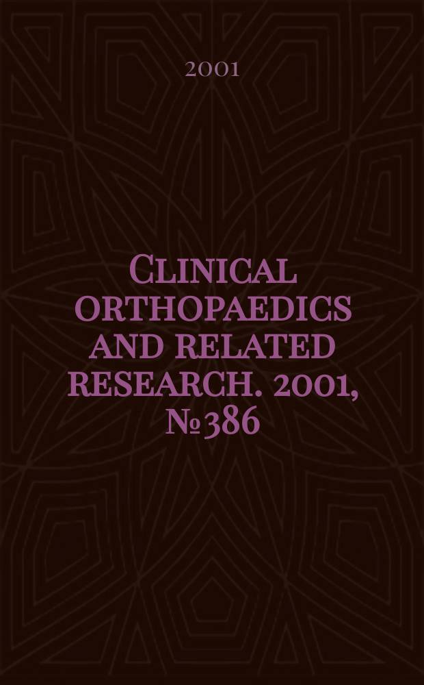 Clinical orthopaedics and related research. 2001, № 386