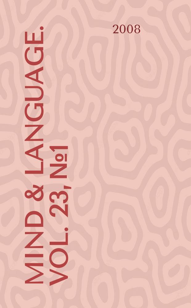 Mind & language. Vol. 23, № 1