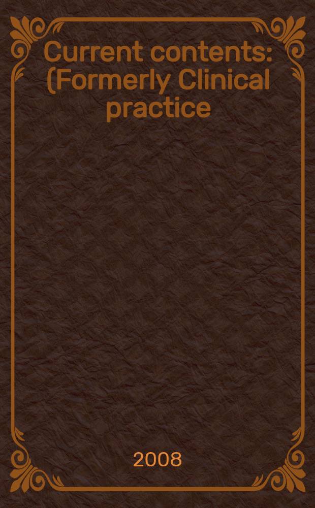 Current contents : (Formerly Clinical practice). Vol. 36, № 4