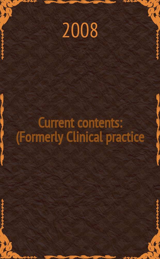 Current contents : (Formerly Clinical practice). Vol. 36, № 6