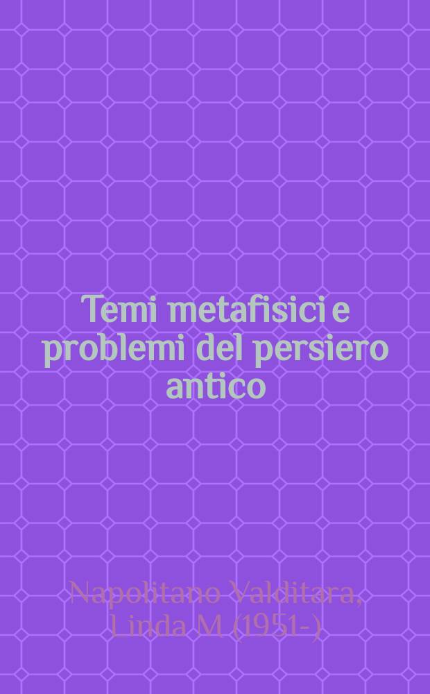 Temi metafisici e problemi del persiero antico : Platone e le "ragioni" dell'immagine = Платон и разум воображения