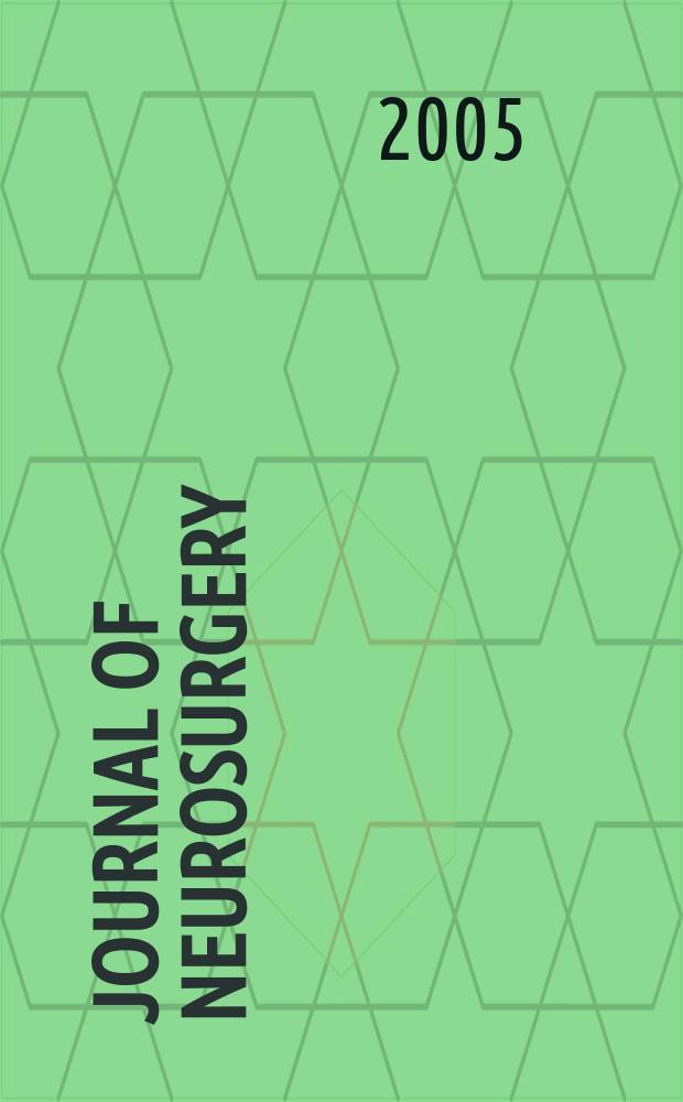 Journal of neurosurgery: Pediatrics : A suppl. to the Journal of neurosurgery. Vol.102, № 2