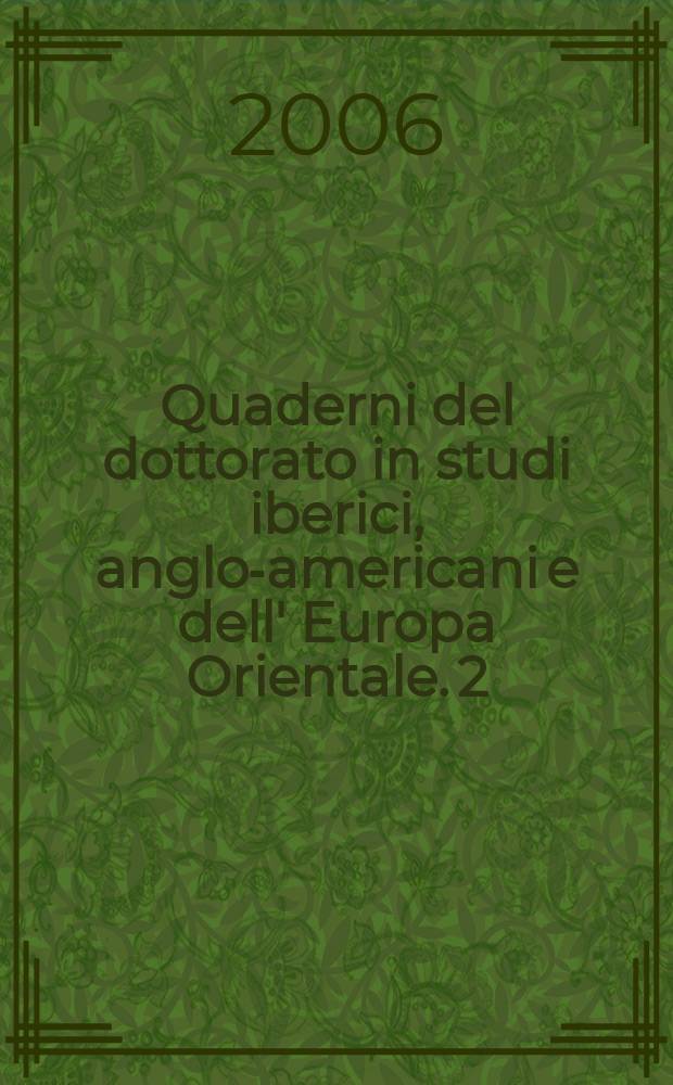 Quaderni del dottorato in studi iberici, anglo-americani e dell' Europa Orientale. 2 : Набоков = Набоков
