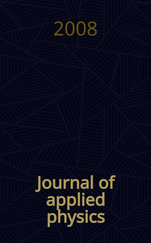 Journal of applied physics : (Formerly "Physics"). Vol. 103, № 1