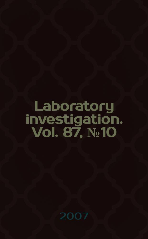 Laboratory investigation. Vol. 87, № 10