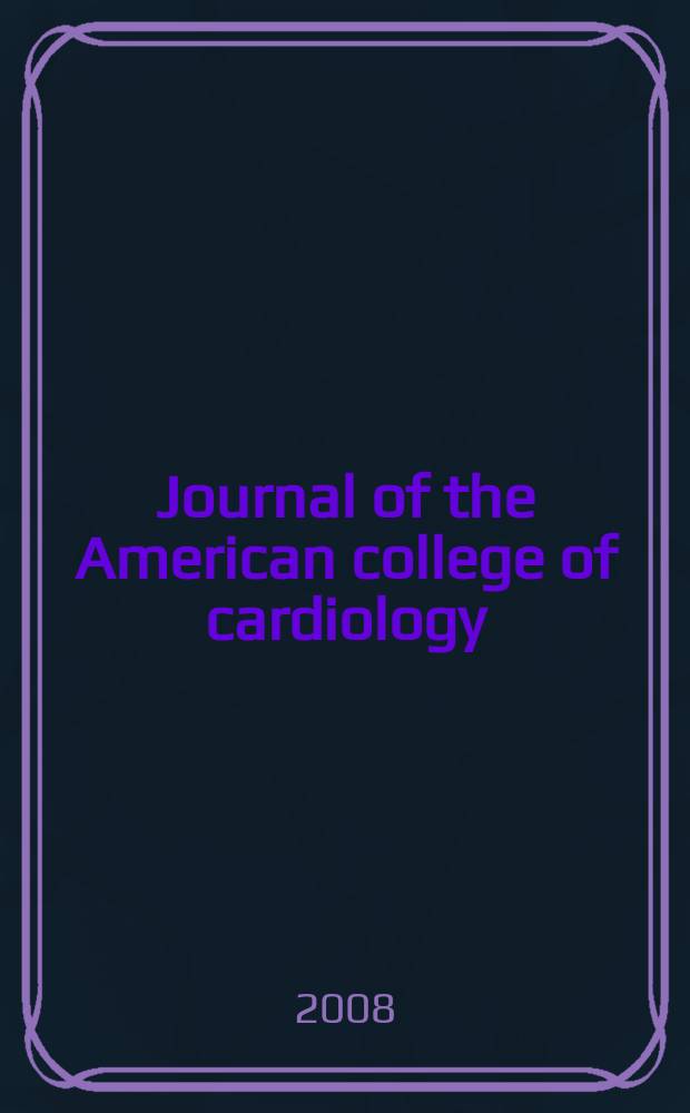 Journal of the American college of cardiology : JACC. Vol. 51, № 2