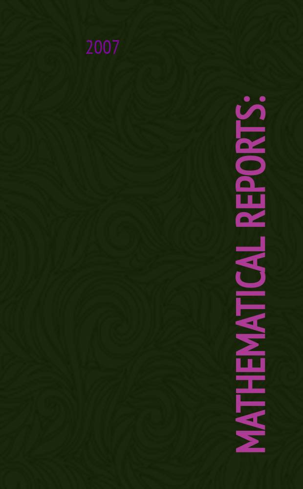 Mathematical reports : (Form. Studii şi cercetăn matematice). T. 9(59), № 3
