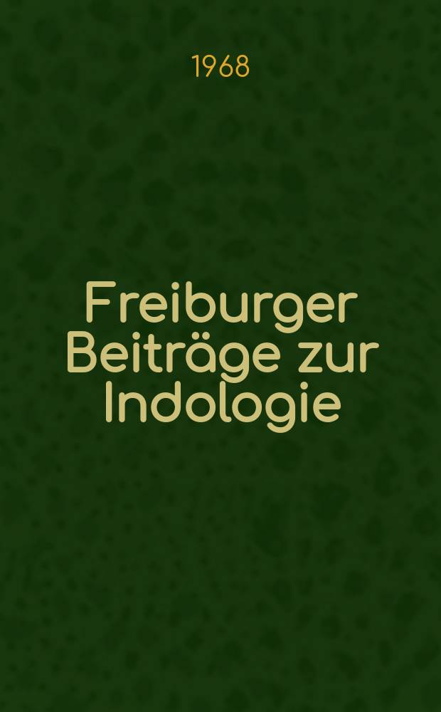 Freiburger Beiträge zur Indologie : Eine Publikation des Arnold - Bergstraesser - Inst. für kulturwissenschaftliche Forschung. Bd. 1 : Der Ursprung und die Entwicklung der Vāmana-Legende in der indischen Literatur = Происхождение и развитие Вамана-легенды в индийской литературе