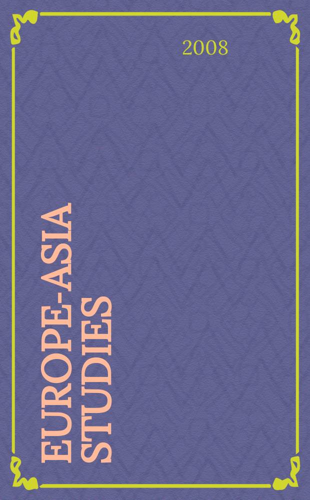 Europe-Asia studies : Formerly Soviet studies. Vol. 60, № 1