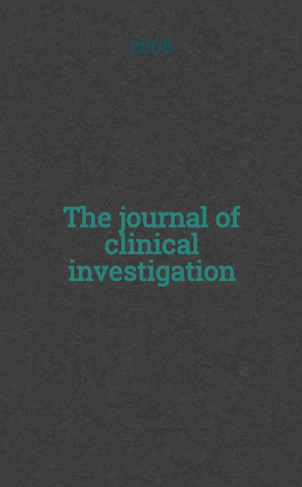 The journal of clinical investigation : Edit. for the American society for clinical investigation. Vol. 118, № 2