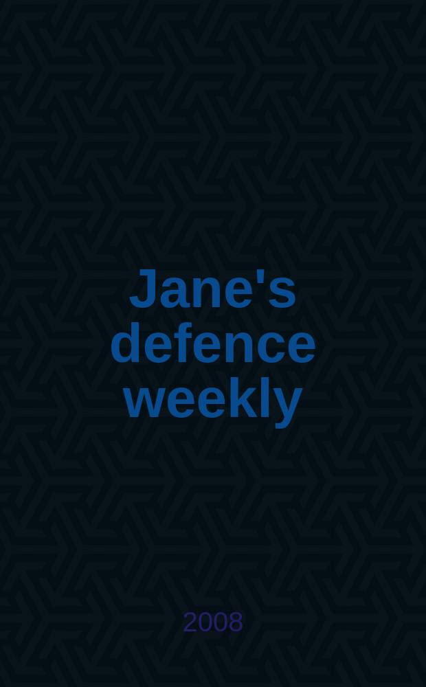 Jane's defence weekly : An intern. Thomson publ. Vol. 45, № 8