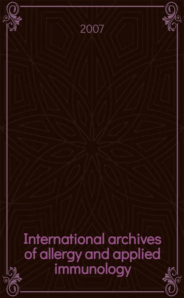 International archives of allergy and applied immunology : Official organ of the international assoc. of allergists. Vol. 143, № 3