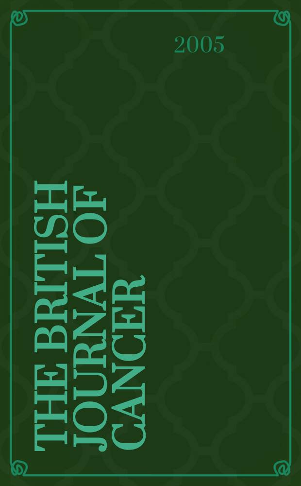 The British journal of cancer : The official journal of the British empire cancer campaign. Vol. 93, № 7