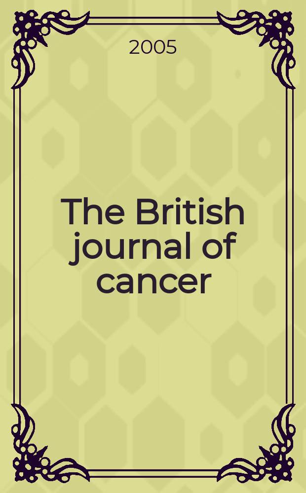 The British journal of cancer : The official journal of the British empire cancer campaign. Vol. 93, № 8