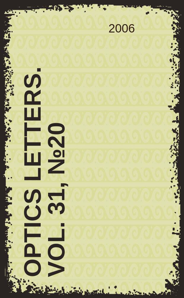 Optics letters. Vol. 31, № 20