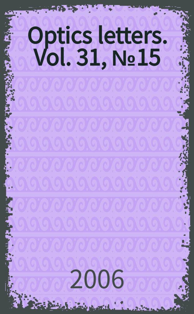 Optics letters. Vol. 31, № 15