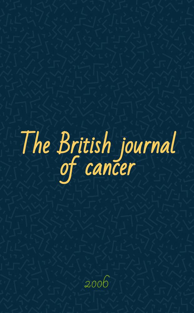 The British journal of cancer : The official journal of the British empire cancer campaign. Vol. 95, № 2