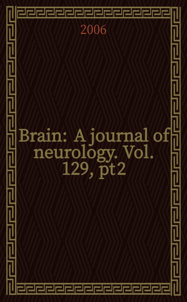 Brain : A journal of neurology. Vol. 129, pt 2