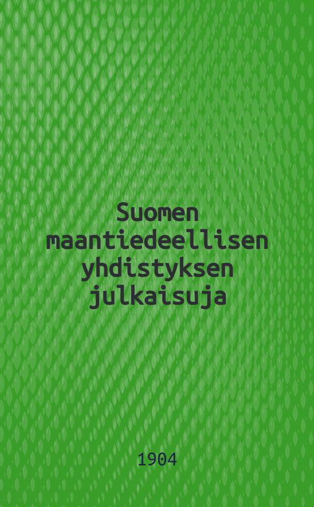 Suomen maantiedeellisen yhdistyksen julkaisuja