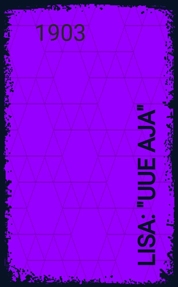 Lisa : "Uue Aja"