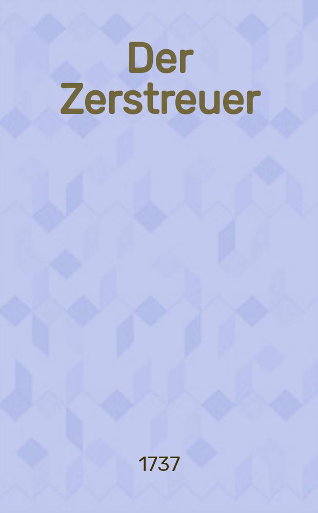 Der Zerstreuer