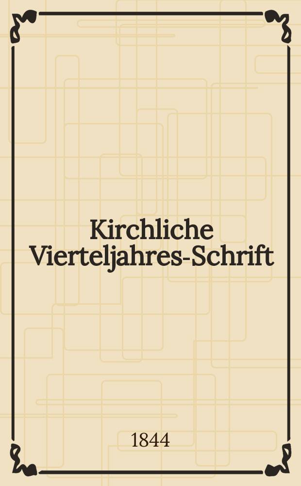 Kirchliche Vierteljahres-Schrift = Церковный ежеквартальник