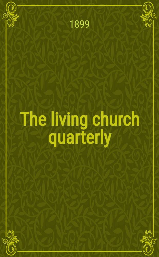 The living church quarterly = Ежеквартальный журнал живой церкви